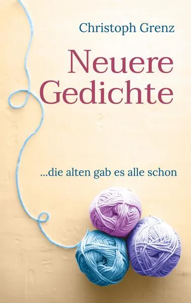 Cover: Neuere Gedichte