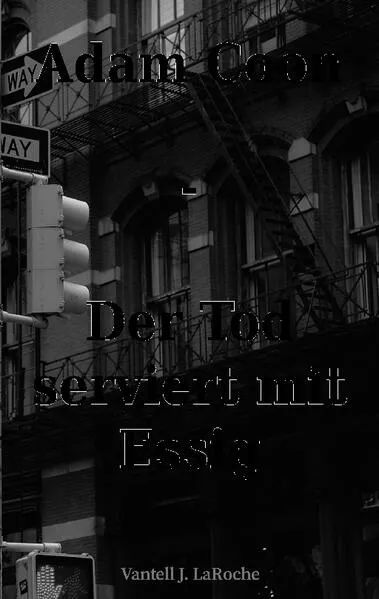 Cover: Adam Coon - Der Tod serviert mit Essig, Band 1