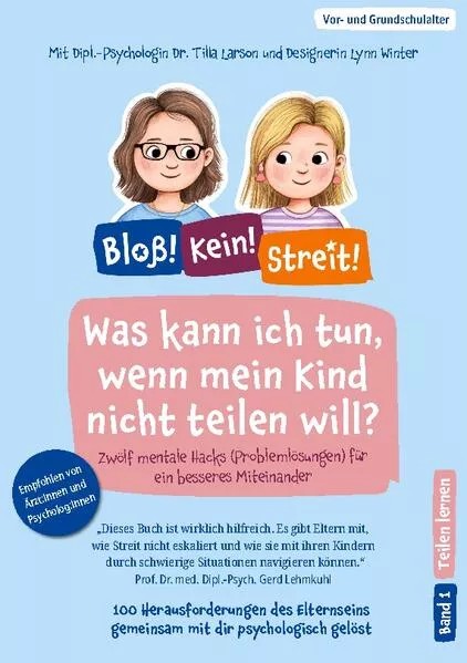 Cover: Was kann ich tun, wenn mein Kind nicht teilen will?