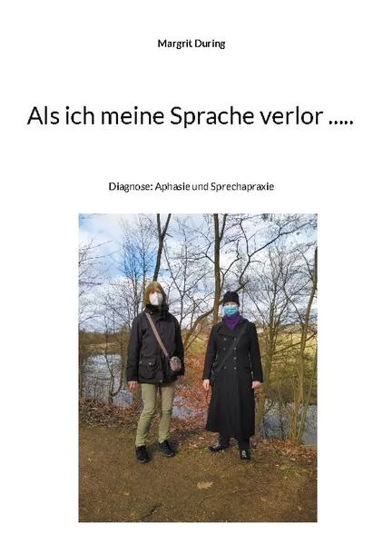 Cover: Als ich meine Sprache verlor .....