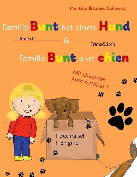 Famille Bunt a un chien / Familie Bunt hat einen Hund</a>