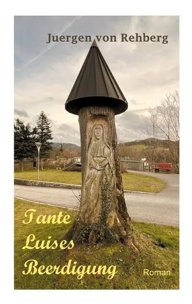 Cover: Tante Luises Beerdigung