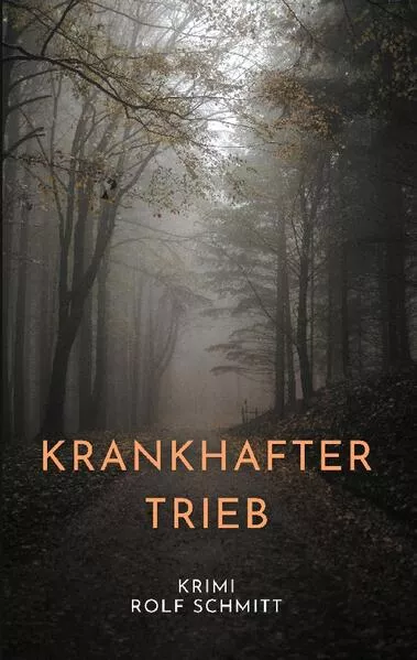 Cover: Krankhafter Trieb