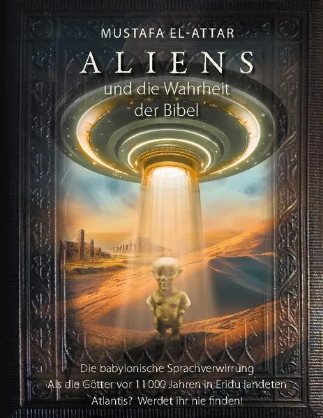Cover: Aliens und die Wahrheit der Bibel
