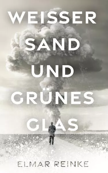 Cover: Weißer Sand und grünes Glas