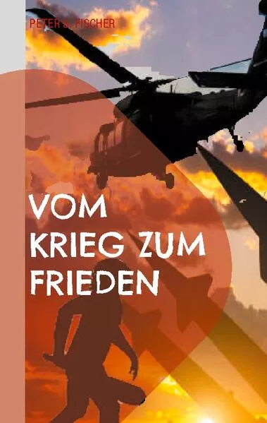 Vom Krieg zum Frieden