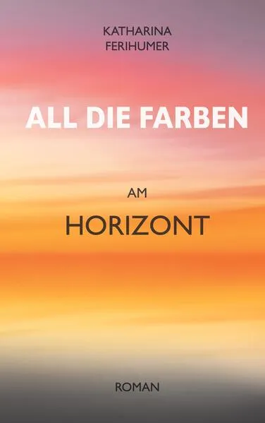 All die Farben am Horizont