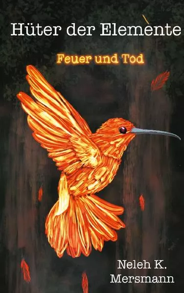 Cover: Hüter der Elemente - Feuer und Tod