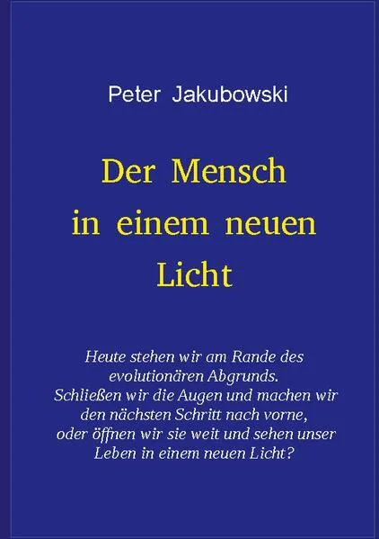 Der Mensch in einem neuen Licht