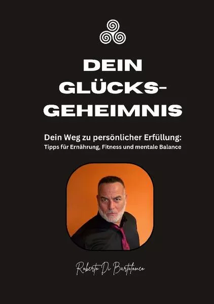 Cover: Dein Glücksgeheimnis