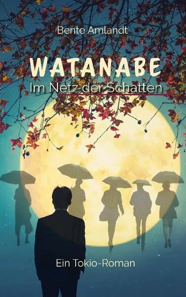 Cover: Watanabe im Netz der Schatten