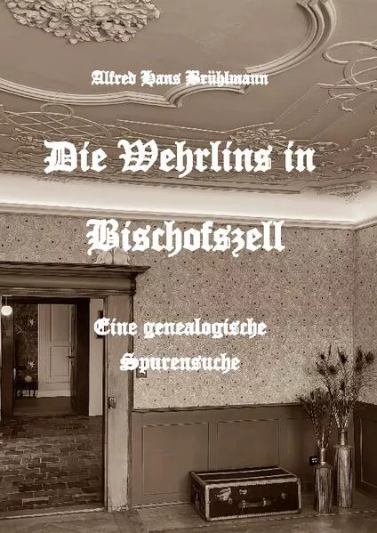Cover: Die Wehrlins in Bischofszell