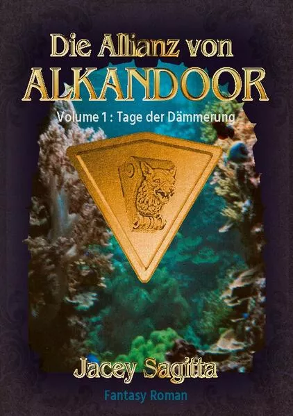 Cover: Die Allianz von Alkandoor