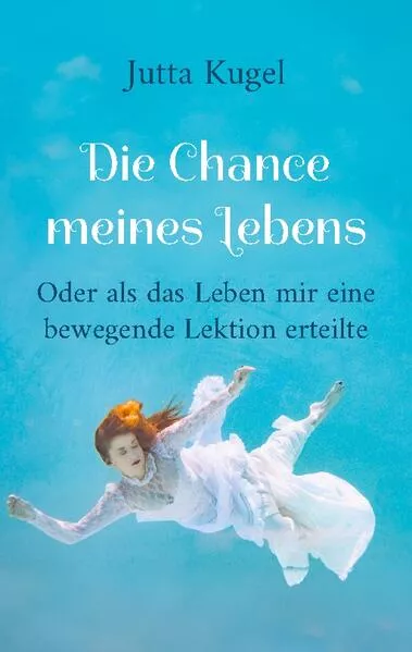 Die Chance meines Lebens</a>