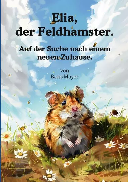 Elia, der Feldhamster.</a>