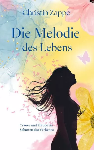 Cover: Die Melodie des Lebens
