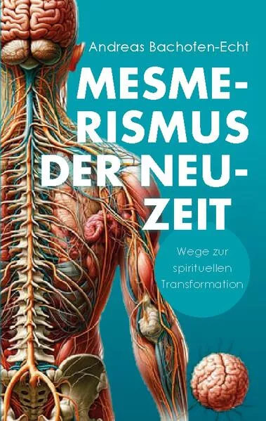 Mesmerismus der Neuzeit