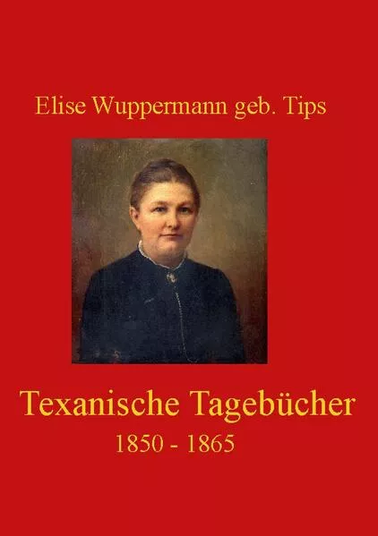 Cover: Texanische Tagebücher