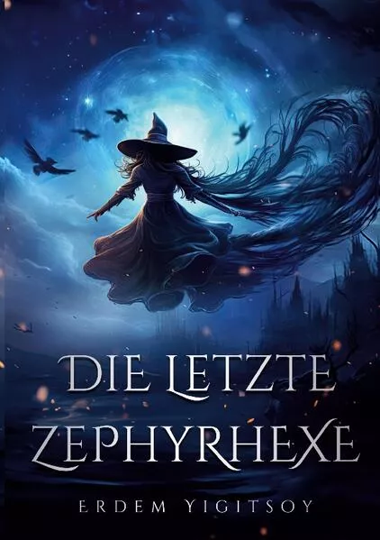 Cover: Die letzte Zephyrhexe