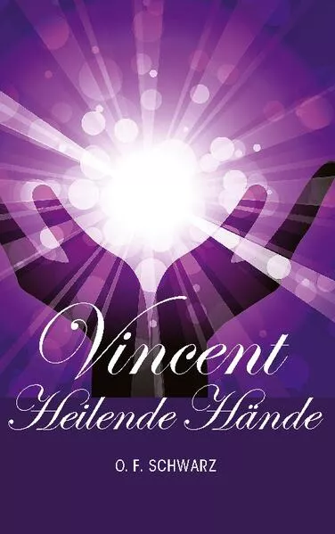 Vincent - Heilende Hände