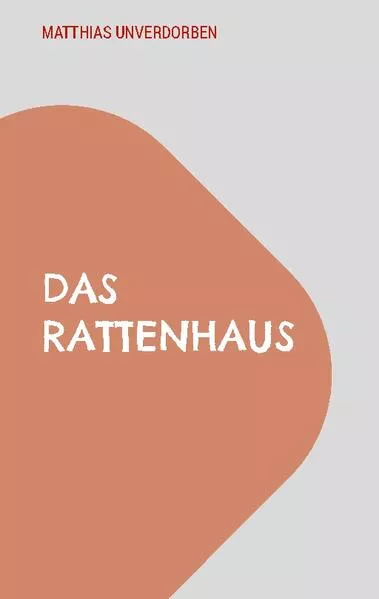 Das Rattenhaus</a>