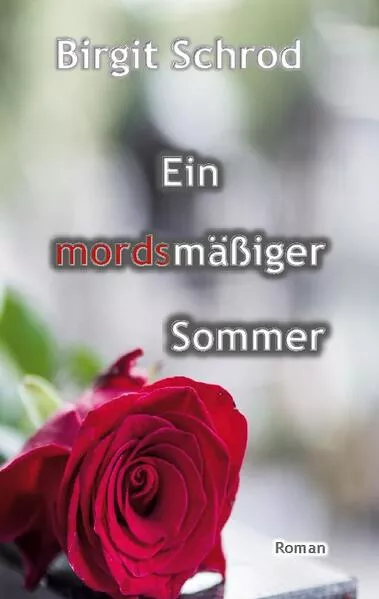 Cover: Ein mordsmäßiger Sommer