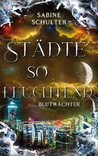 Cover: Städte so leuchtend