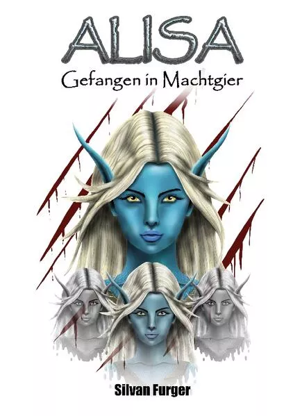 Cover: Alisa Gefangen in Machtgier