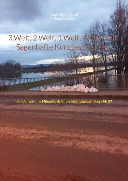 Cover: 3.Welt, 2.Welt, 1.Welt, Anderwelt Sagenhafte Kurzgeschichten