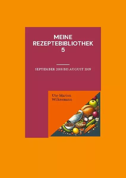 Cover: Meine Rezeptebibliothek 5