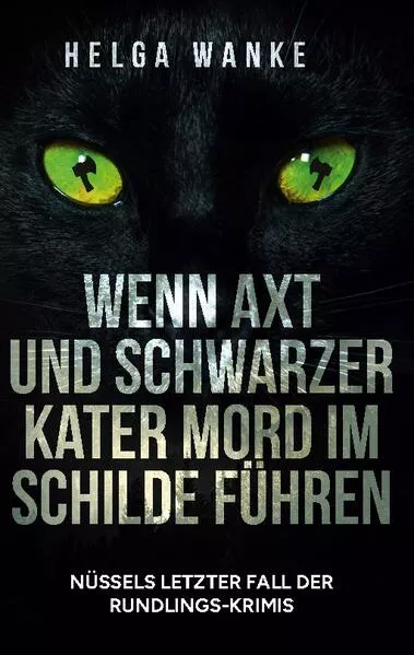 Cover: Wenn Axt und schwarzer Kater Mord im Schilde führen