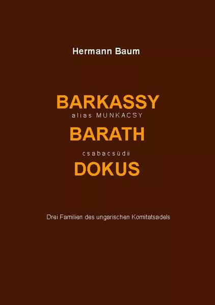 Cover: Barkassy alias Munkacsy - Barath - csabacsüdi Dokus