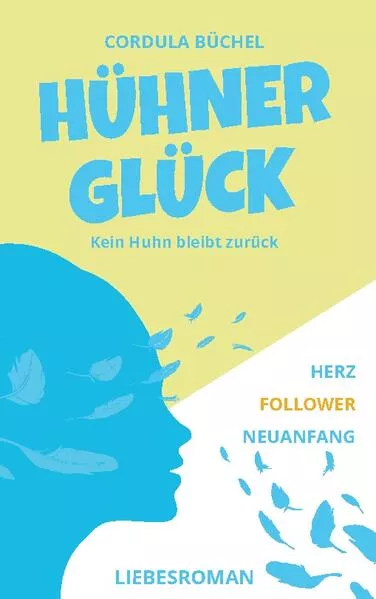 Cover: Hühnerglück