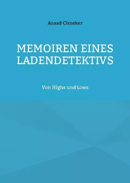 Cover: Memoiren eines Ladendetektivs