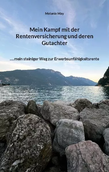 Cover: Mein Kampf mit der Rentenversicherung und deren Gutachter