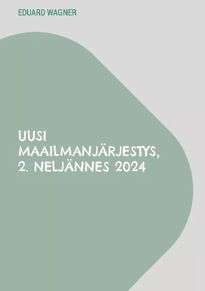 Uusi maailmanjärjestys, 2. neljännes 2024</a>