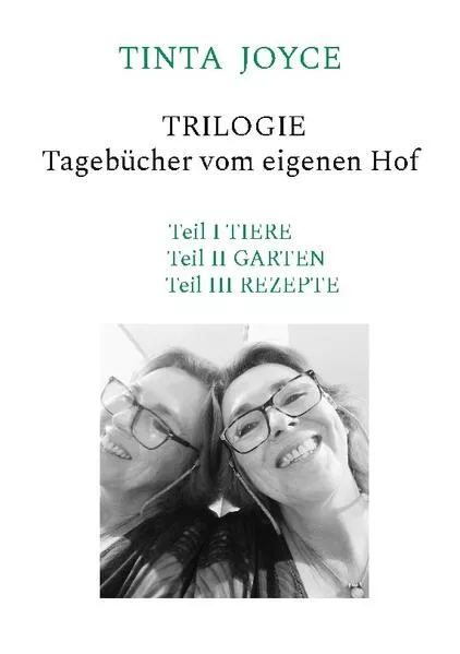 Cover: TINTA JOYCE - TRILOGIE - Tagebücher von einem Hof