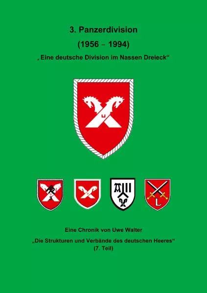 Cover: Die 3. Panzerdivision - Eine Division im nassen Dreieck"