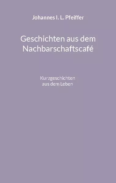 Geschichten aus dem Nachbarschaftscafe