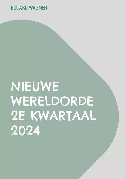 Nieuwe Wereldorde 2e kwartaal 2024</a>