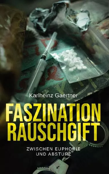 Cover: Faszination Rauschgift