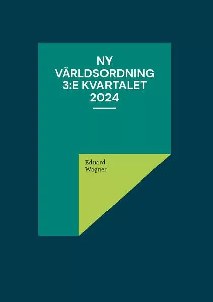 Ny världsordning 3:e kvartalet 2024</a>