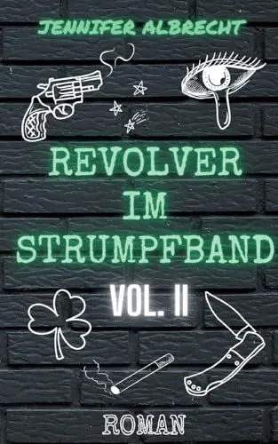 Cover: Revolver im Strumpfband Vol. II