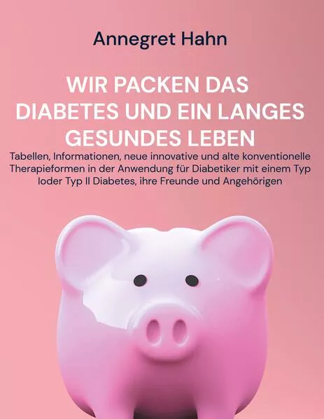 Cover: Wir packen das Diabetes und ein langes gesundes Leben