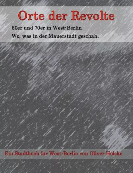 Cover: Orte der Revolte | West-Berlin