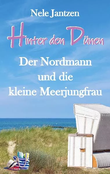 Cover: Hinter den Dünen - Der Nordmann und die kleine Meerjungfrau
