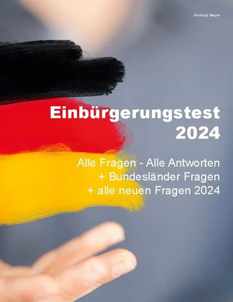 Einbürgerungstest 2024 - Alle Fragen - Alle Antworten</a>