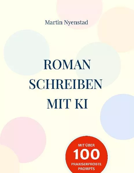 Cover: Roman schreiben mit KI