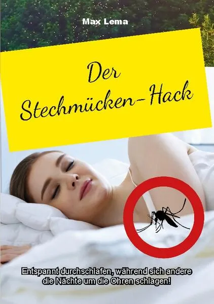 Cover: Der Stechmücken-Hack