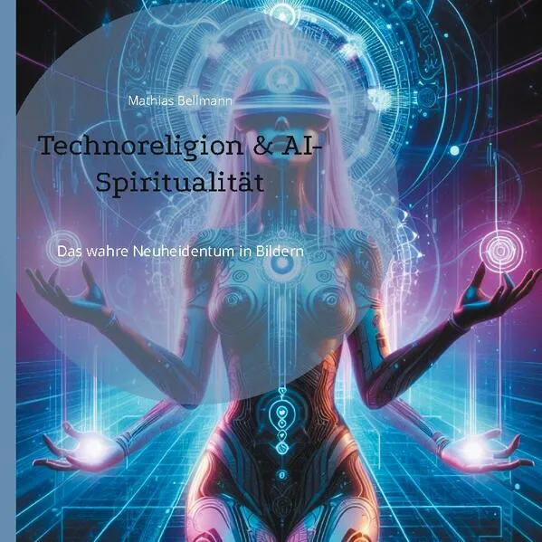 Technoreligion & AI-Spiritualität</a>